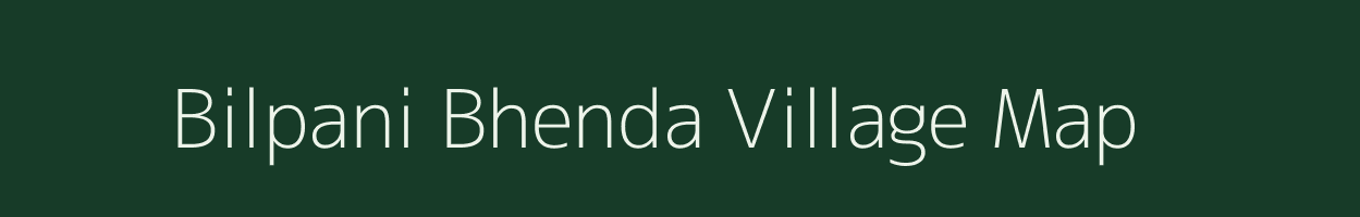Bilpani Bhenda village map in West Bengal