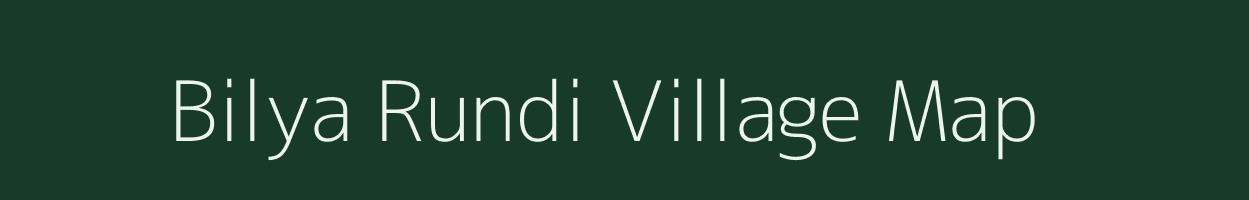 Bilya Rundi village map in Rajasthan