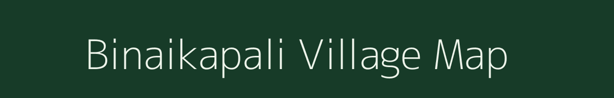 Binaikapali village map in Bihar