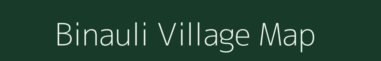 Binauli village map in Uttar Pradesh