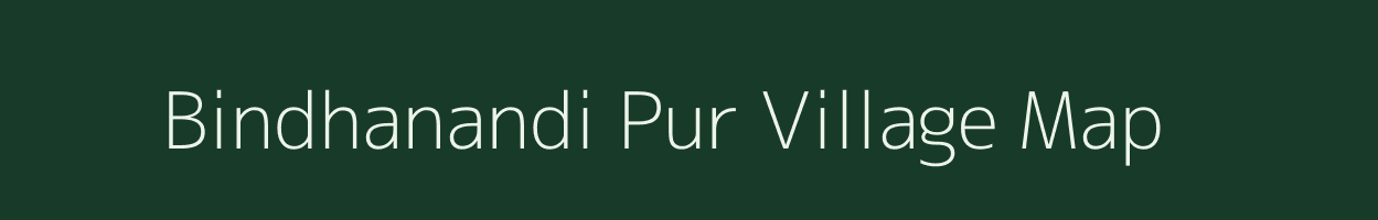 Bindhanandi Pur village map in Odisha
