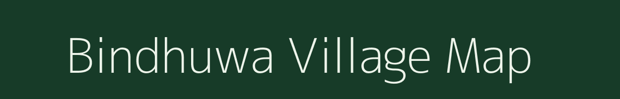 Bindhuwa village map in Uttar Pradesh