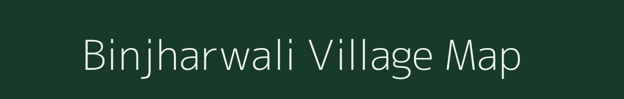 Binjharwali village map in Rajasthan