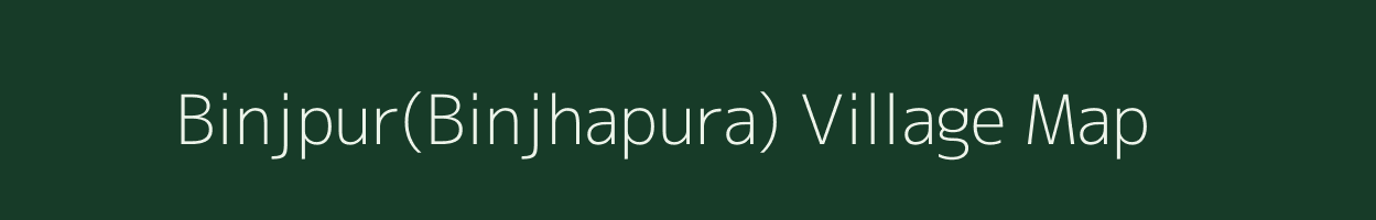 Binjpur(Binjhapura) village map in Odisha