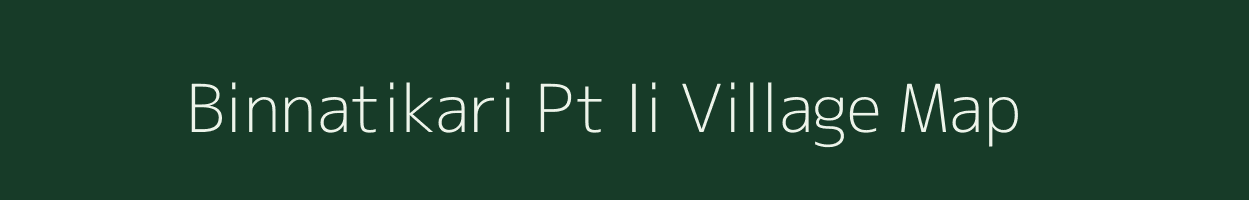 Binnatikari Pt Ii village map in Assam