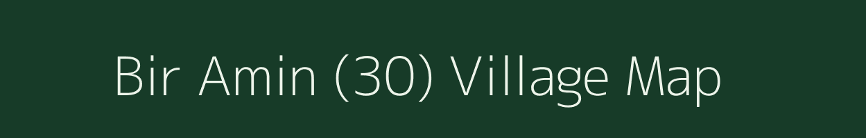 Bir Amin (30) village map in Haryana