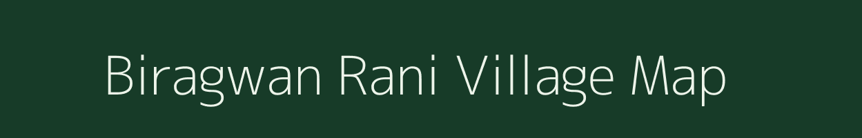 Biragwan Rani village map in Madhya Pradesh