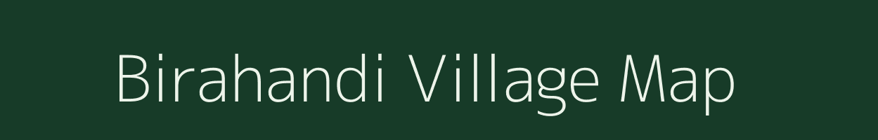 Birahandi village map in Odisha