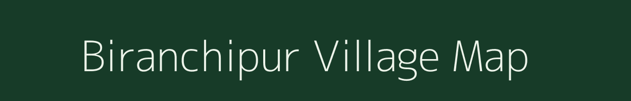 Biranchipur village map in Odisha