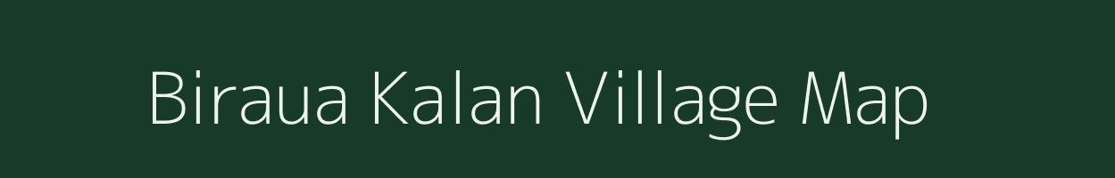 Biraua Kalan village map in Bihar