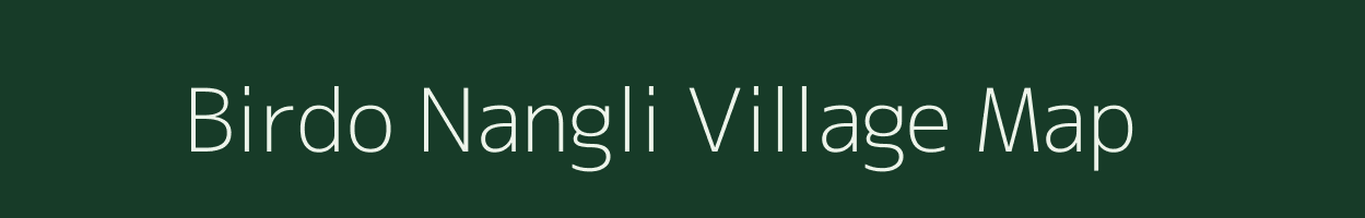 Birdo Nangli village map in Uttar Pradesh