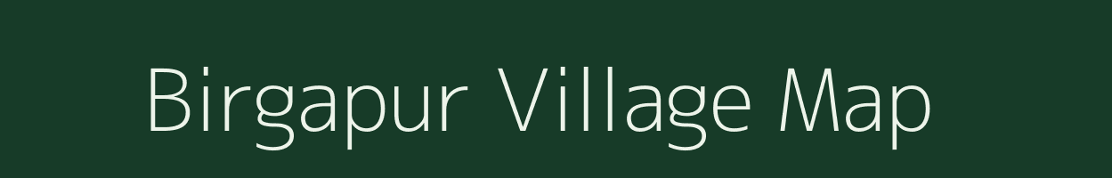 Birgapur village map in Uttar Pradesh