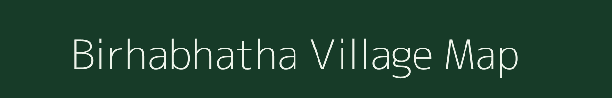 Birhabhatha village map in Chhattisgarh