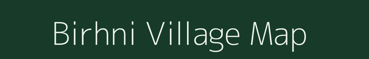 Birhni village map in Jharkhand
