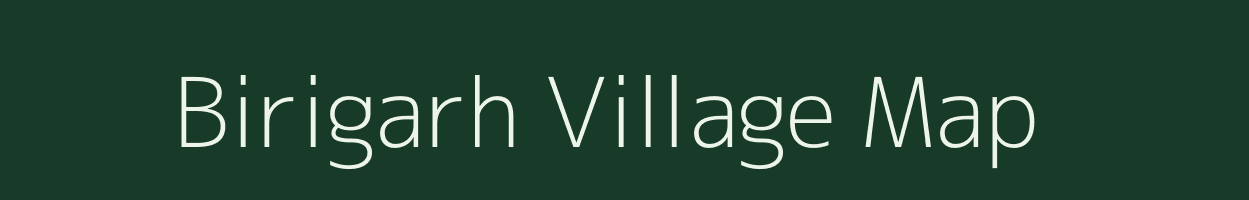 Birigarh village map in Odisha