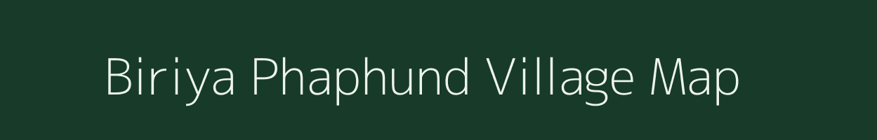 Biriya Phaphund village map in Uttar Pradesh