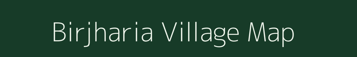 Birjharia village map in West Bengal