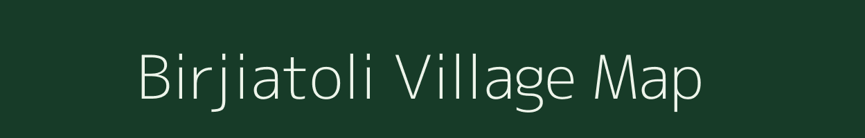 Birjiatoli village map in Jharkhand