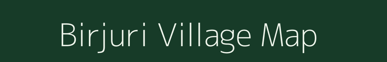 Birjuri village map in West Bengal