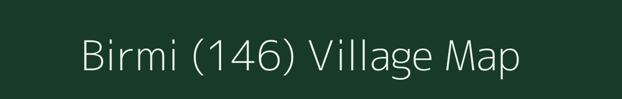 Birmi (146) village map in Punjab