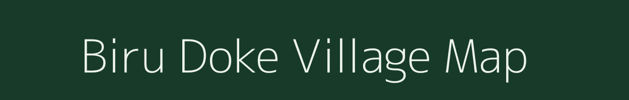 Biru Doke village map in Arunachal Pradesh