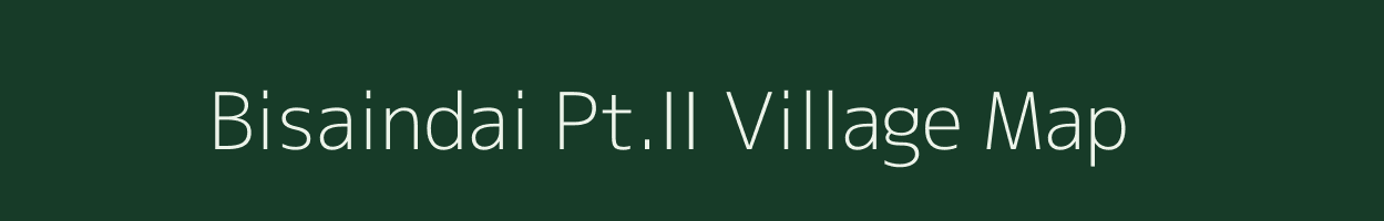 Bisaindai Pt.II village map in Assam