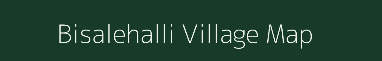 Bisalehalli village map in Karnataka