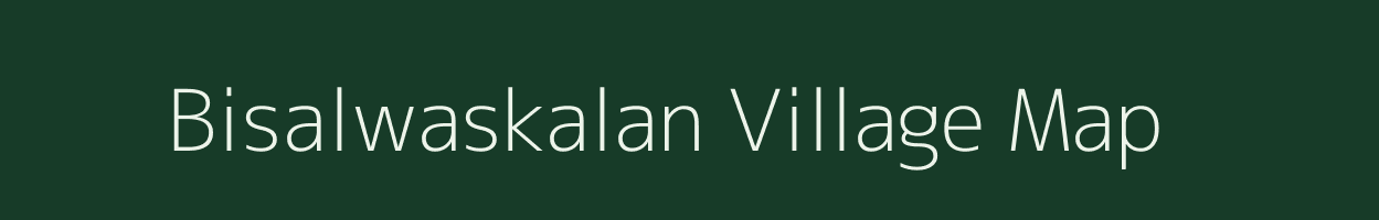 Bisalwaskalan village map in Madhya Pradesh