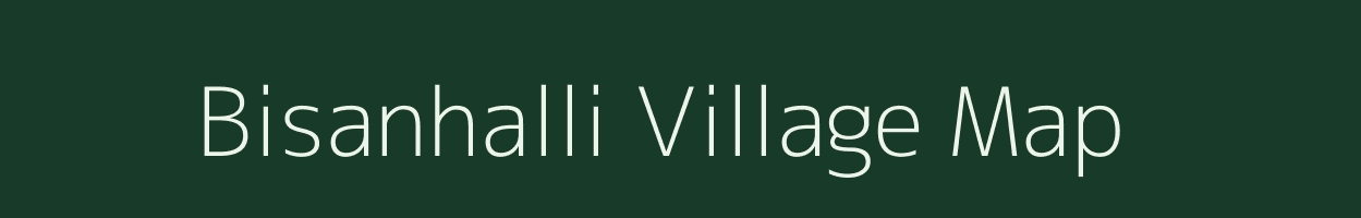 Bisanhalli village map in Karnataka