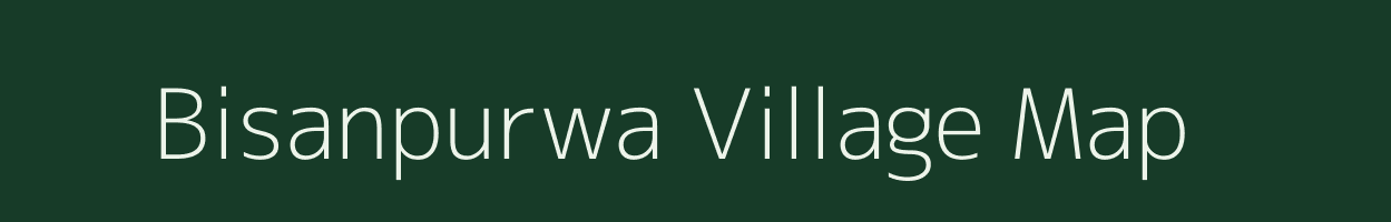 Bisanpurwa village map in Madhya Pradesh