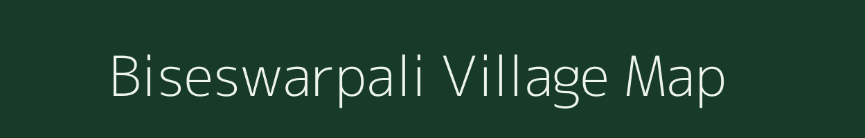 Biseswarpali village map in Odisha