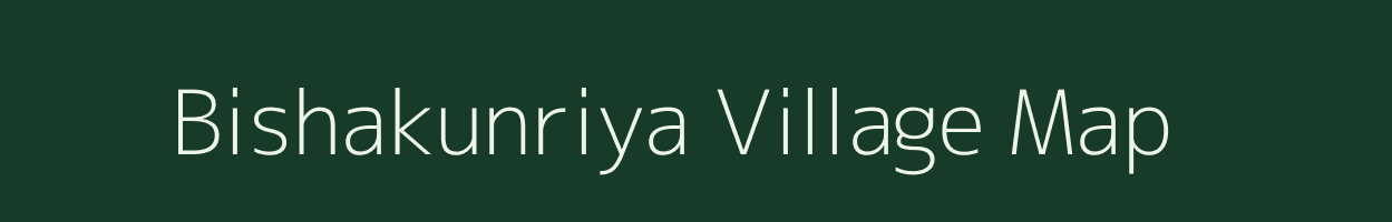 Bishakunriya village map in Jharkhand