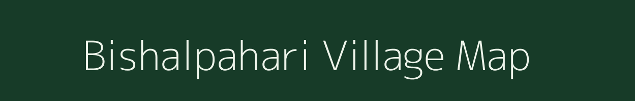 Bishalpahari village map in Jharkhand