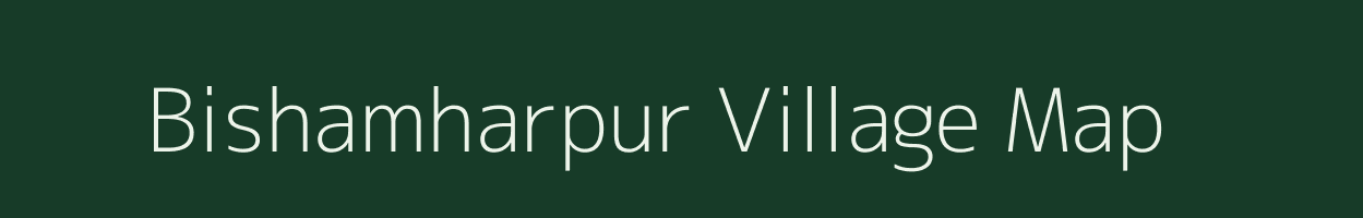 Bishamharpur village map in Bihar