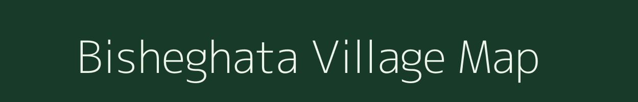 Bisheghata village map in West Bengal