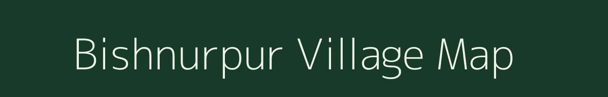 Bishnurpur village map in Assam