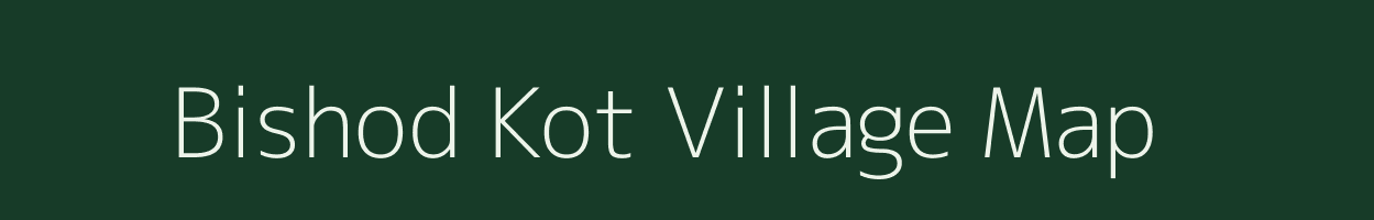 Bishod Kot village map in Uttarakhand