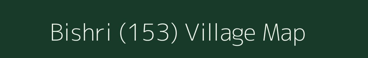 Bishri (153) village map in Himachal Pradesh