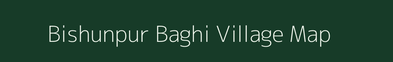 Bishunpur Baghi village map in Uttar Pradesh