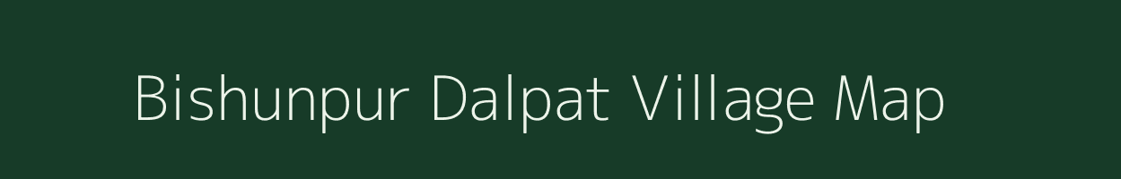 Bishunpur Dalpat village map in Uttar Pradesh