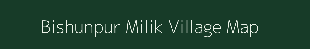 Bishunpur Milik village map in Bihar