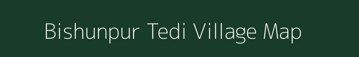 Bishunpur Tedi village map in Uttar Pradesh