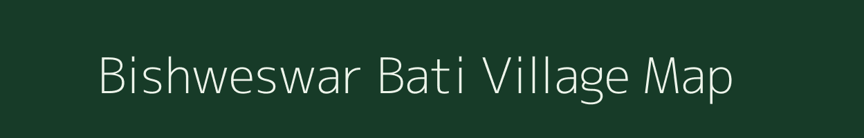 Bishweswar Bati village map in West Bengal