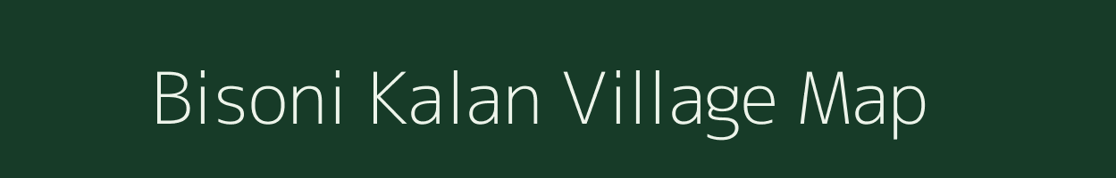 Bisoni Kalan village map in Madhya Pradesh