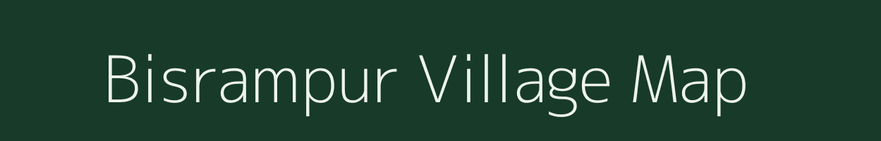 Bisrampur village map in Bihar