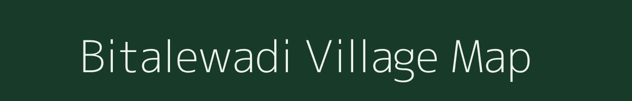Bitalewadi village map in Maharashtra