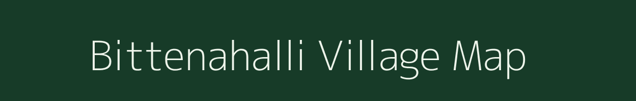 Bittenahalli village map in Karnataka
