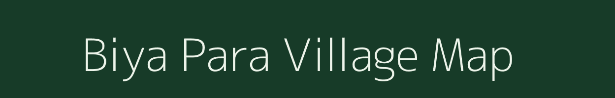 Biya Para village map in Rajasthan