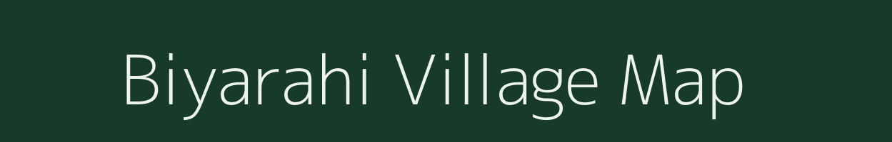 Biyarahi village map in Uttar Pradesh