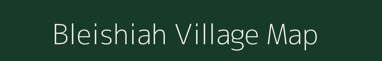 Bleishiah village map in Meghalaya